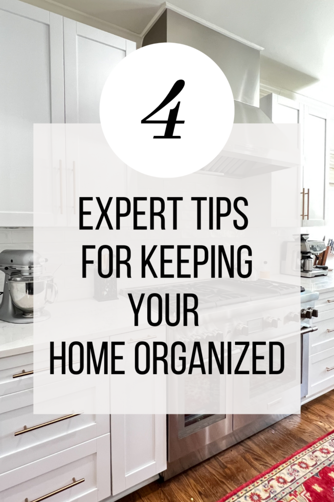 4 Expert Tips for Keeping Your Home Organized - blog by UpTown Concierge.